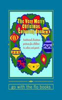 The Very Merry Christmas Colouring Book