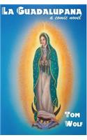 La Guadalupana: A Comic Novel(English)
