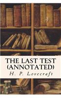 The Last Test (annotated): (English)