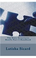 The Data Structures HowTo Part 2 Handbook