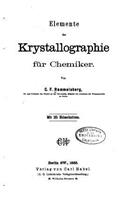 Elemente der Krystallographie fur Chemiker