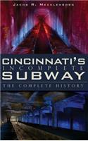Cincinnati's Incomplete Subway