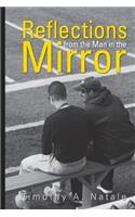 Reflections from the Man in the Mirror