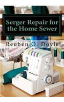 Serger Repair for the Home Sewer