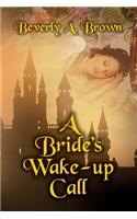 Bride's Wake Up Call