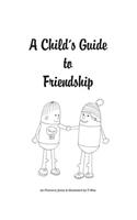 A Child's Guide to Friendship