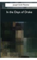 In the Days of Drake: (English)