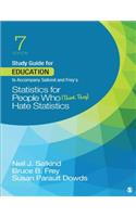 Study Guide for Education to Accompany Salkind and Frey′s Statistics for People Who (Think They) Hate Statistics