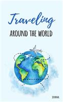 Traveling Around The World Journal