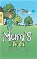 Mum's Story