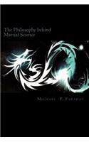 Philosophy behind Martial Science