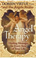 Angel Therapy: Healing Messages for Every Area of Your Life