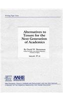 Alternatives to Tenure for the Next Generation of Academics [op]