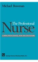 The Professional Nurse