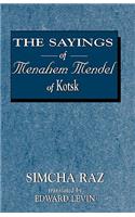 Sayings of Menahem Mendel of Kotzk