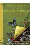Charles Darwin's on the Origin of Species: A Graphic Adaptation
