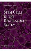 Stem Cells in the Respiratory System