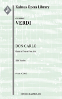 Don Carlo (1886 Version in 5 or 4 Acts): Conductor Score(Kalmus Opera Library)