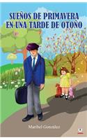 Sueños de primavera en una tarde de otoño