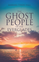 Ghost People of The Everglades