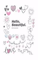 Hello, Beautiful - Express Your Love