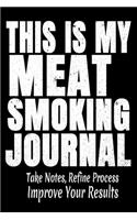 This Is My Meat Smoking Journal