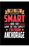 Yes, I'm Smart And Hot What Do You Except I'm From Anchorage