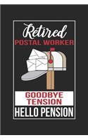 Retired Postal Worker Goodbye Tension Hello Pension