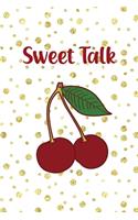 Sweet Talk