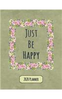 Just Be Happy 2020 Planner