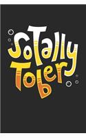 Sotally Tober: Totally Sober. Graph Paper Composition Notebook to Take Notes at Work. Grid, Squared, Quad Ruled. Bullet Point Diary, To-Do-List or Drinking Journal