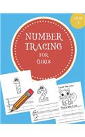 Number Tracing for Girls: Number Tracing Book for Girls / Notebook / Practice for Kids / Coloring / Number Writing Practice - Gift