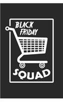 Black Friday Squad: Shopping Cart Notebook 6x9 Inches 120 lined pages for notes Notebook 6x9 Inches - 120 lined pages for notes, drawings, formulas - Organizer writing 