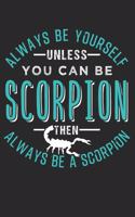 Skorpion Notizbuch: Skorpion Notizbuch die Perfekte Geschenkidee für Tierliebhaber und Skorpion Freunde. Das Taschenbuch hat 120 weiße Seiten mit Punktraster die dich b