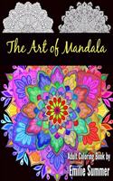 Art of Mandala: Adult Coloring Book Designs to Heal Your Mind, Body and Spirit