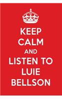 Keep Calm and Listen to Luie Bellson: Luie Bellson Designer Notebook