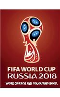 World Cup 2018 Souvenir Word Search and Colouring Book: A Great Souvenir. All the World Cup 2018 Teams That Have Qualified for the World Cup. Word Search All the Squad Players for Each Country and Colour in the Countries Badge with Info on Each Str