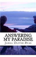 Answering My Paradise