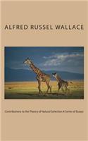 Contributions to the Theory of Natural Selection A Series of Essays
