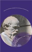 A Discourse of a Method for the Well Guiding of Reason and the Discovery of Truth in the Sciences