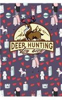 Deer Hunting Log Book