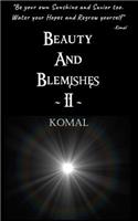 Beauty and Blemishes II