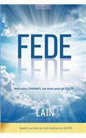 Fede: (6 La Voce Della Tua Anima)