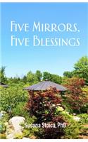 Five Mirrors, Five Blessings
