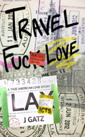 Travel Fuck Love