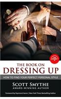 Dressing Up: How To Find Your Perfect Personal Style