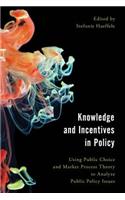 Knowledge and Incentives in Policy