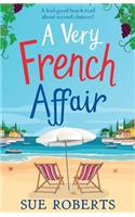 Very French Affair: A feel-good beach read about second chances!