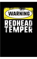Warning Redhead Temper