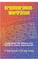 Kryptogramm-Worträtsel: Dekodiere die Rätsel und Schärfe Deine Gehirnkraft